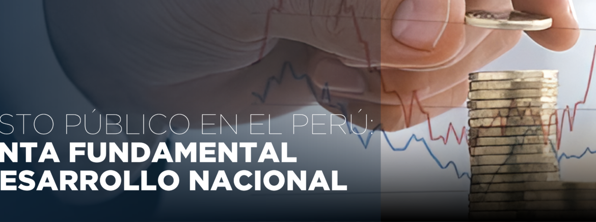 el-presupuesto-publico-en-peru-herramienta-fundamental-para-el-desarrollo-nacional