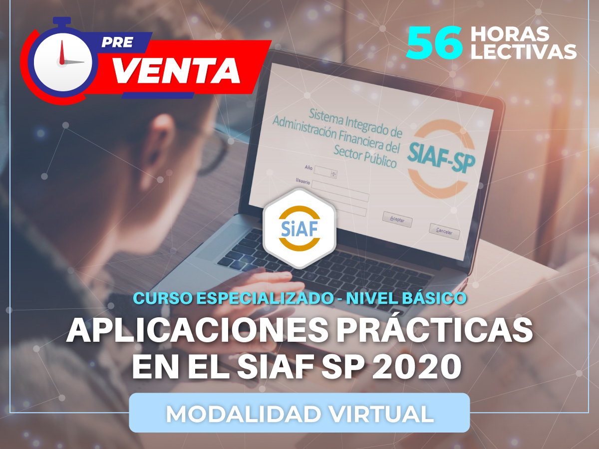 CURSO VIRTUAL SIAF RP Y SP 2020 – SISTEMA INTEGRADO DE ADMINISTRACIÓN FINANCIERA